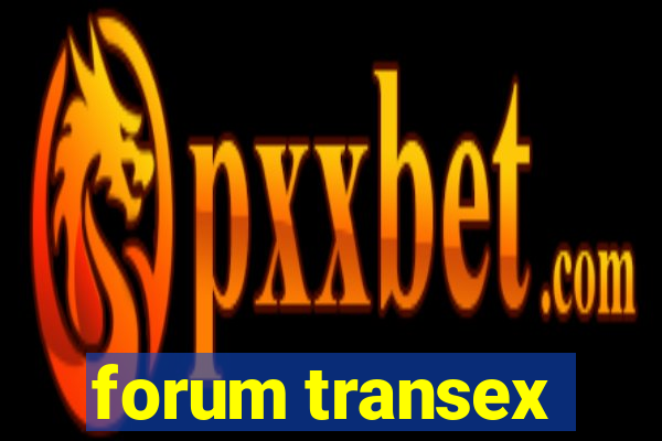 forum transex